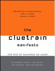 The Cluetrain Manifesto